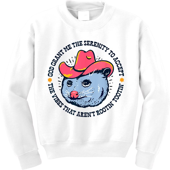 Accept The Vibes That Arent Rootin Tootin Funny Opossum Kids Sweatshirt