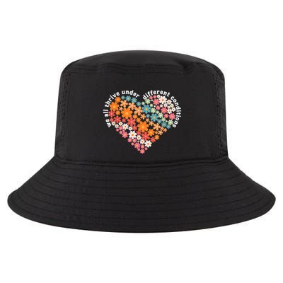 Autism Therapy We All Thrive Under Different Conditions Cool Comfort Performance Bucket Hat