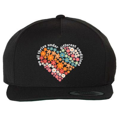 Autism Therapy We All Thrive Under Different Conditions Wool Snapback Cap