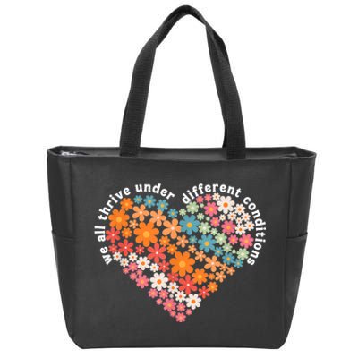 Autism Therapy We All Thrive Under Different Conditions Zip Tote Bag