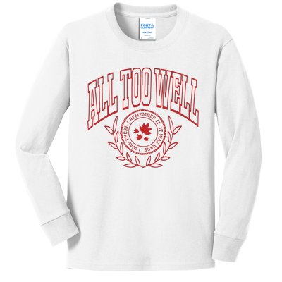 All Too Well Kids Long Sleeve Shirt