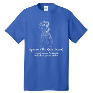 Aquarius The Water Bearer Astrology Zodiac Sign Funny Facts Funny Gift Tall T-Shirt