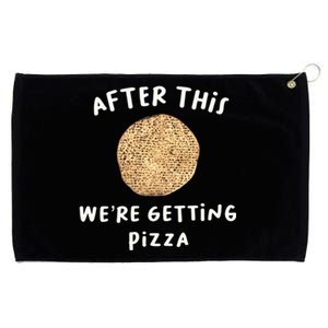 After This We're Getting Pizza Jewish Passover Matzah Seder Gift Grommeted Golf Towel