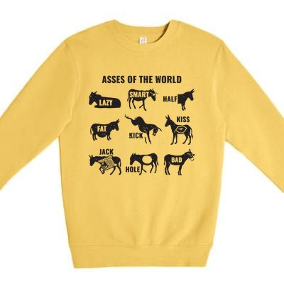 Asses The World Funny Lazy Smart Half Fat Kick Kick Donkey Premium Crewneck Sweatshirt