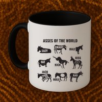 Asses The World Funny Lazy Smart Half Fat Kick Kick Donkey Mug
