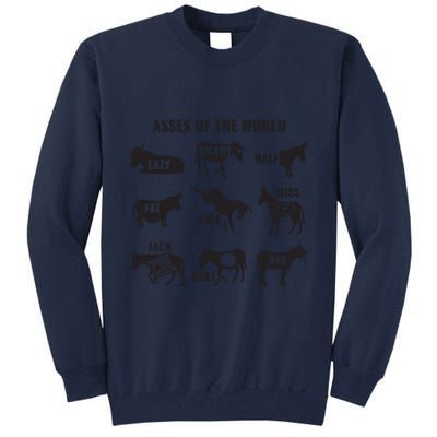 Asses The World Funny Lazy Smart Half Fat Kick Kick Donkey Tall Sweatshirt