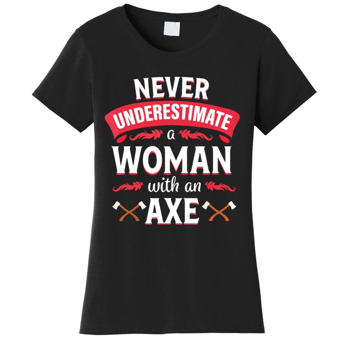 Axe Throwing Women Funny Hatchet Lumberjack Women's T-Shirt