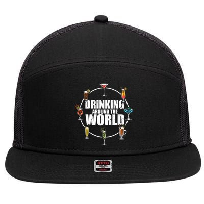 Around The World Ing Lover Alcoholic Beverage Gift 7 Panel Mesh Trucker Snapback Hat