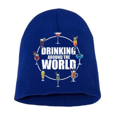 Around The World Ing Lover Alcoholic Beverage Gift Short Acrylic Beanie