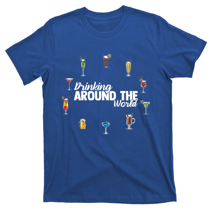 Around The World Ing Lover Alcoholic Beverage Gift T-Shirt