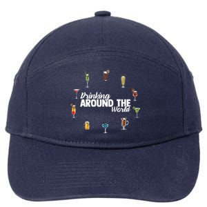 Around The World Ing Lover Alcoholic Beverage Gift 7-Panel Snapback Hat