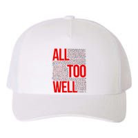 All Too Well Swiftie Yupoong Adult 5-Panel Trucker Hat