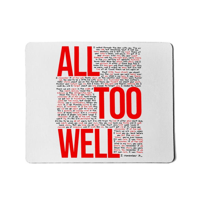 All Too Well Swiftie Mousepad