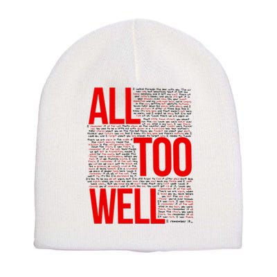 All Too Well Swiftie Short Acrylic Beanie