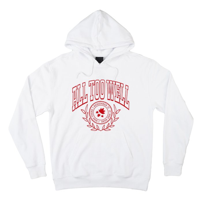 All Too Well Swiftie Hoodie