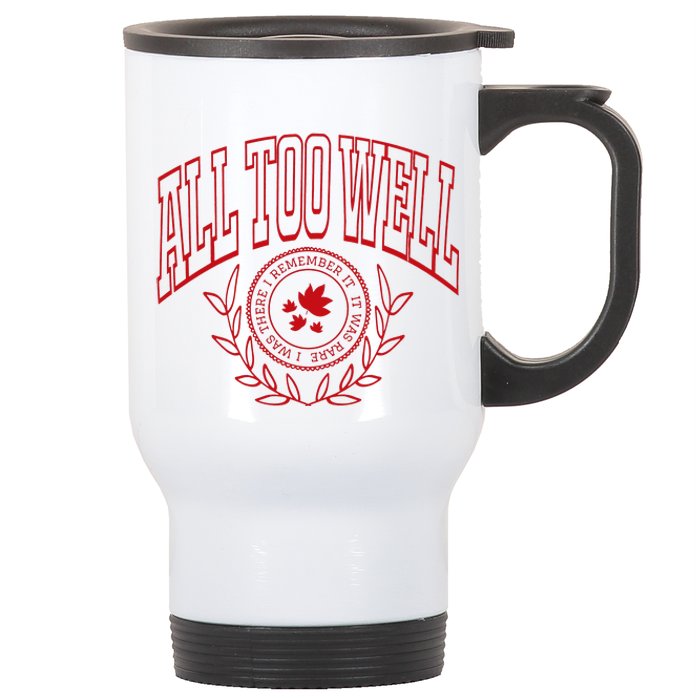 All Too Well Swiftie Stainless Steel Travel Mug