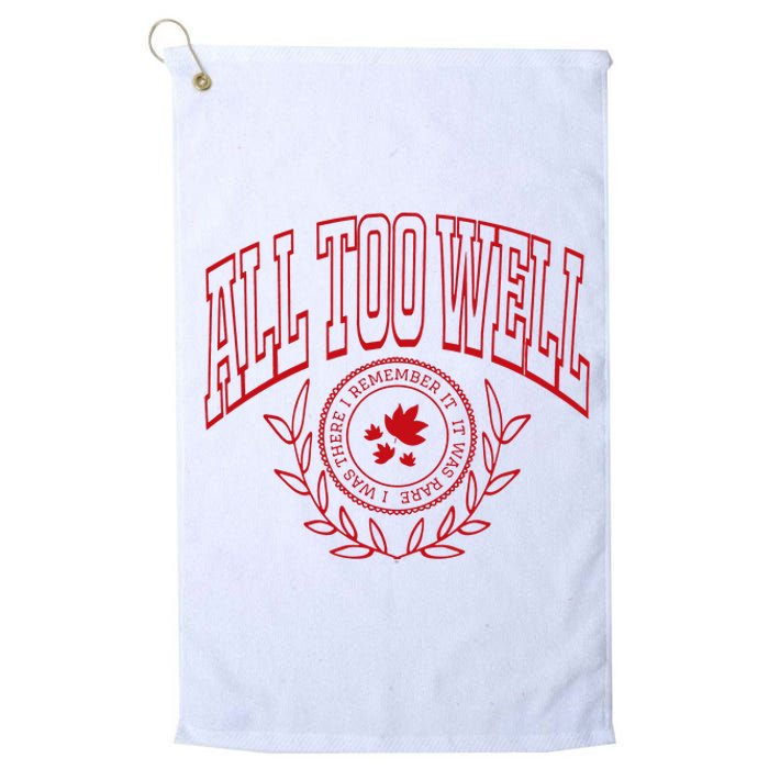 All Too Well Swiftie Platinum Collection Golf Towel