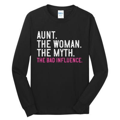 Aunt The Woman The Myth The Bad Influence Vintage Women Tall Long Sleeve T-Shirt