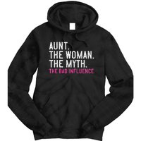 Aunt The Woman The Myth The Bad Influence Vintage Women Tie Dye Hoodie