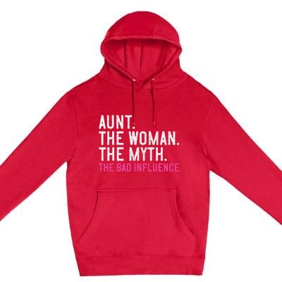 Aunt The Woman The Myth The Bad Influence Vintage Women Premium Pullover Hoodie