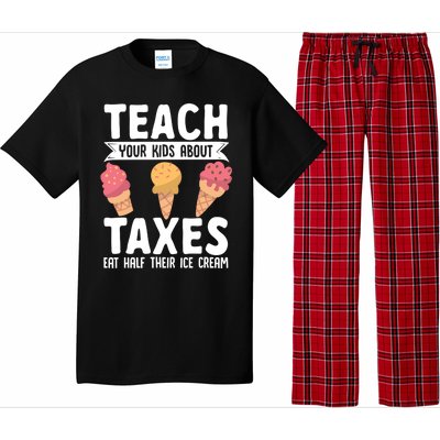 Accountant Teach Your About Taxes Eat Half Ice Cream Gift Pajama Set