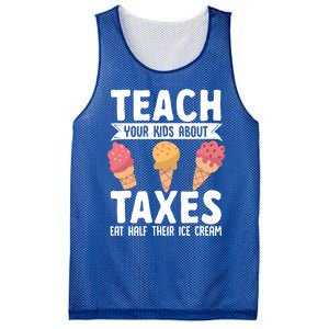 Accountant Teach Your About Taxes Eat Half Ice Cream Gift Mesh Reversible Basketball Jersey Tank