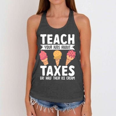 Accountant Teach Your About Taxes Eat Half Ice Cream Gift Women's Knotted Racerback Tank