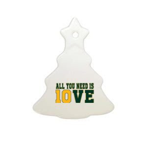 All That You Need Is 10ve Funny 10ve Ceramic Tree Ornament