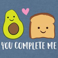 Avocado Toast You Complete Me Valentines Day Avocado Toast Garment-Dyed Sweatshirt