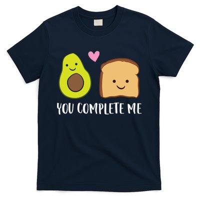 Avocado Toast You Complete Me Valentines Day Avocado Toast T-Shirt