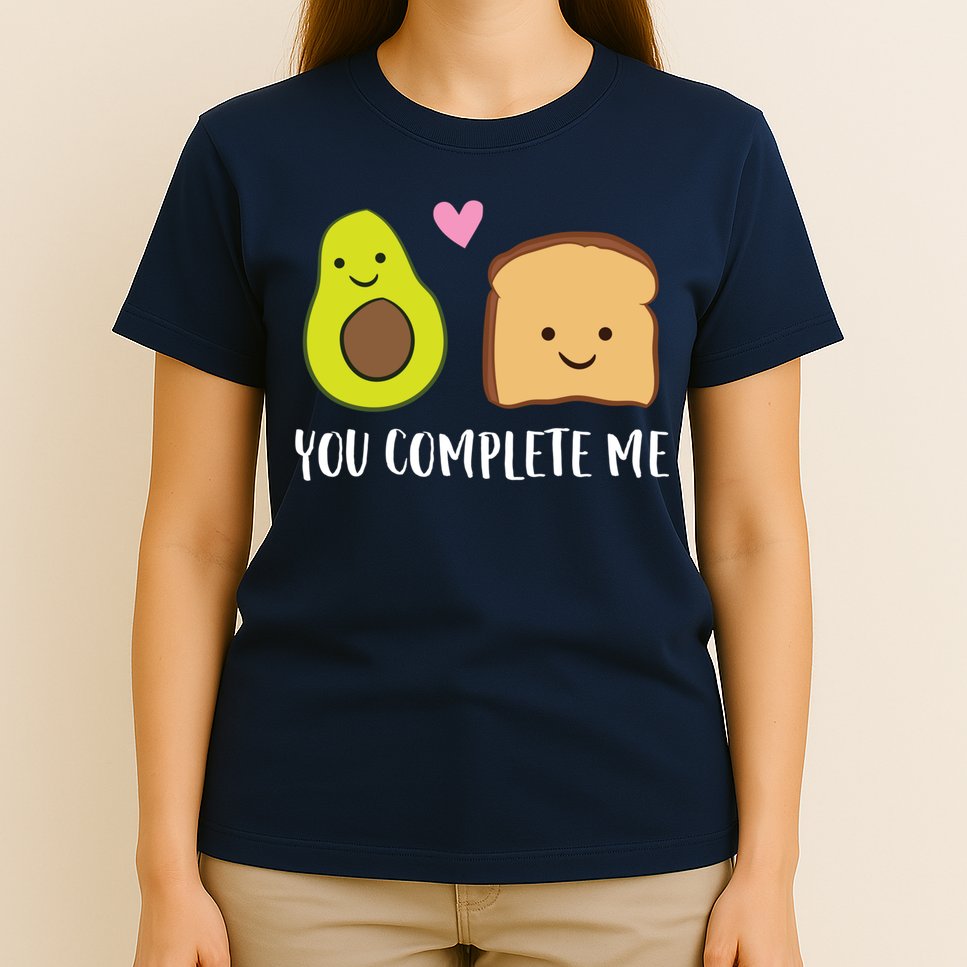 Avocado Toast You Complete Me Valentines Day Avocado Toast T-Shirt
