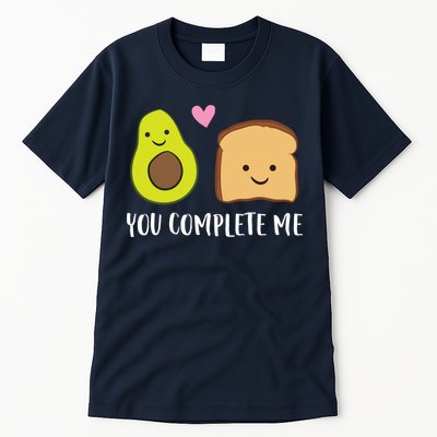 Avocado Toast You Complete Me Valentines Day Avocado Toast Tall T-Shirt