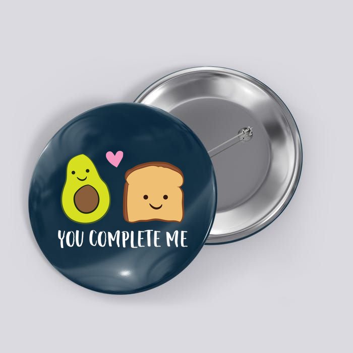 Avocado Toast You Complete Me Valentines Day Avocado Toast Button