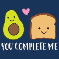 Avocado Toast You Complete Me Valentines Day Avocado Toast Button