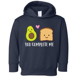 Avocado Toast You Complete Me Valentines Day Avocado Toast Toddler Hoodie