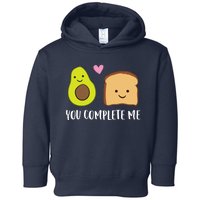 Avocado Toast You Complete Me Valentines Day Avocado Toast Toddler Hoodie