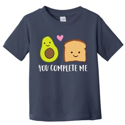 Avocado Toast You Complete Me Valentines Day Avocado Toast Toddler T-Shirt