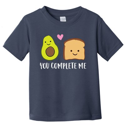 Avocado Toast You Complete Me Valentines Day Avocado Toast Toddler T-Shirt