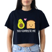 Avocado Toast You Complete Me Valentines Day Avocado Toast Crop Top
