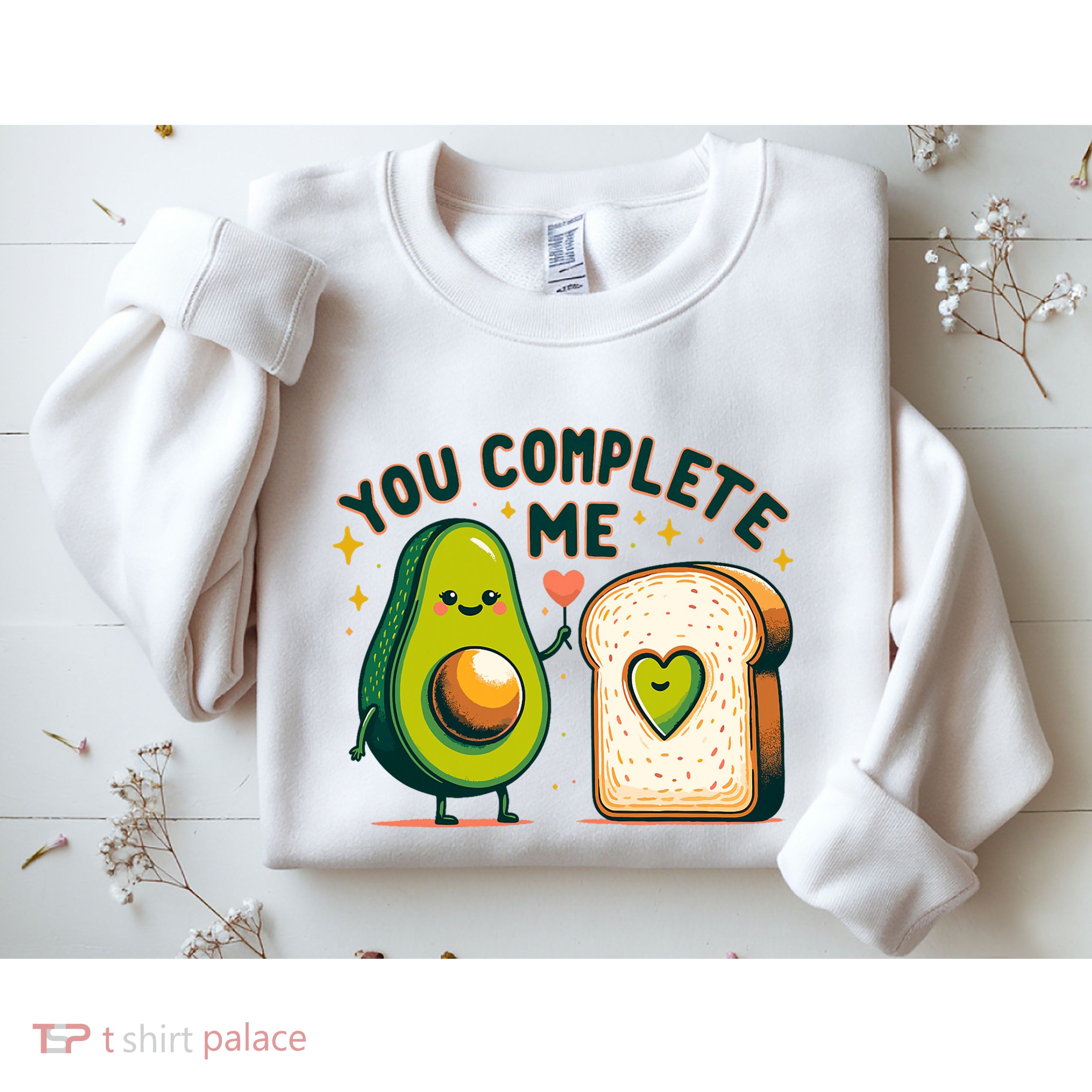 Avocado Toast You Complete Me Valentines Day Sweatshirt