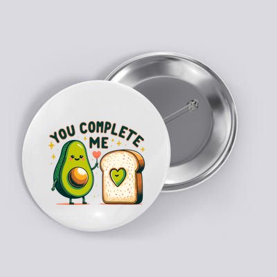 Avocado Toast You Complete Me Valentines Day Button