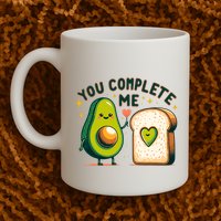 Avocado Toast You Complete Me Valentines Day Mug