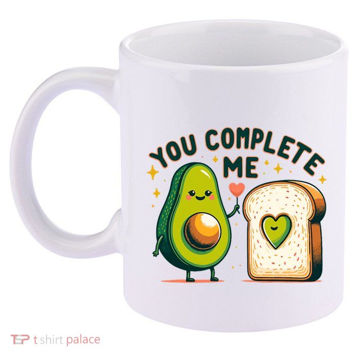 Avocado Toast You Complete Me Valentines Day 11oz C Handle Ceramic Mug