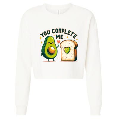 Avocado Toast You Complete Me Valentines Day Cropped Pullover Crew