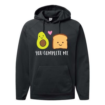 Avocado Toast You Complete Me Valentines Day Avocado Toast Performance Fleece Hoodie