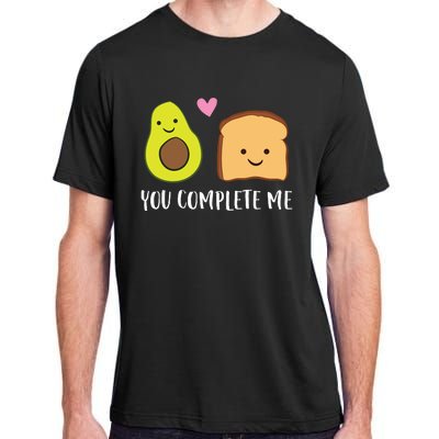 Avocado Toast You Complete Me Valentines Day Avocado Toast Adult ChromaSoft Performance T-Shirt