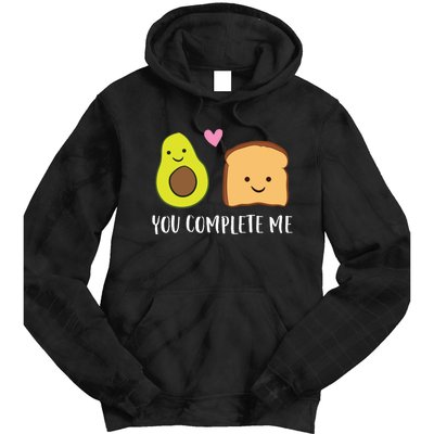 Avocado Toast You Complete Me Valentines Day Avocado Toast Tie Dye Hoodie