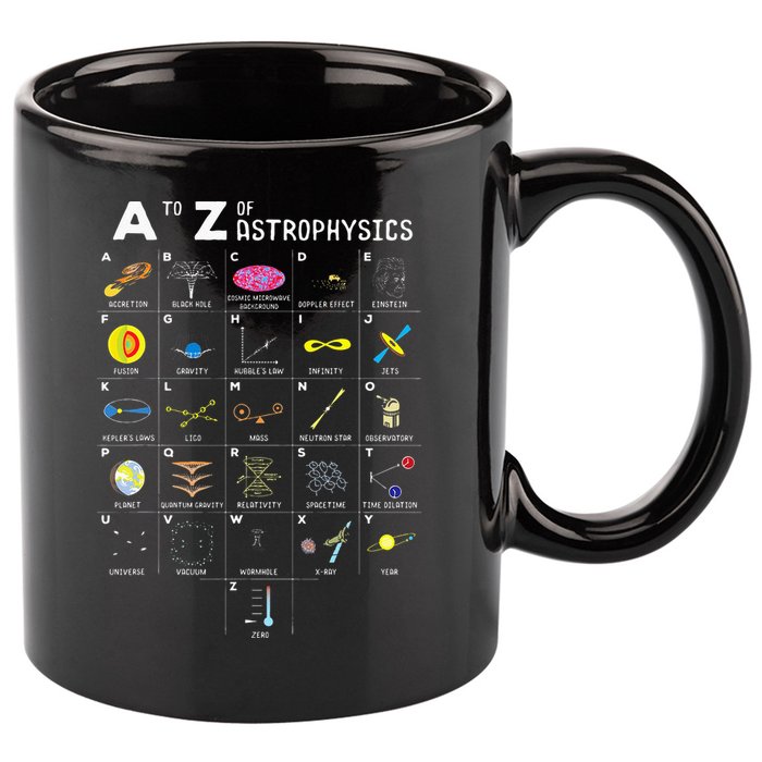 A To Z Funny Astronomy Lover Astrophysics Astronomer Gift 11oz C Handle Ceramic Mug
