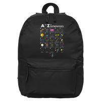 A To Z Funny Astronomy Lover Astrophysics Astronomer Gift 16 in Basic Backpack