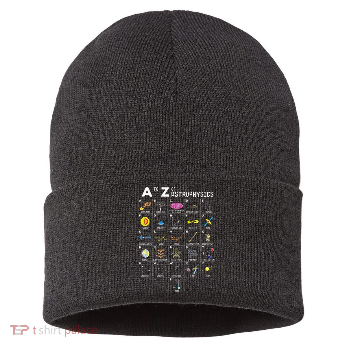 A To Z Funny Astronomy Lover Astrophysics Astronomer Gift Sustainable Knit Beanie